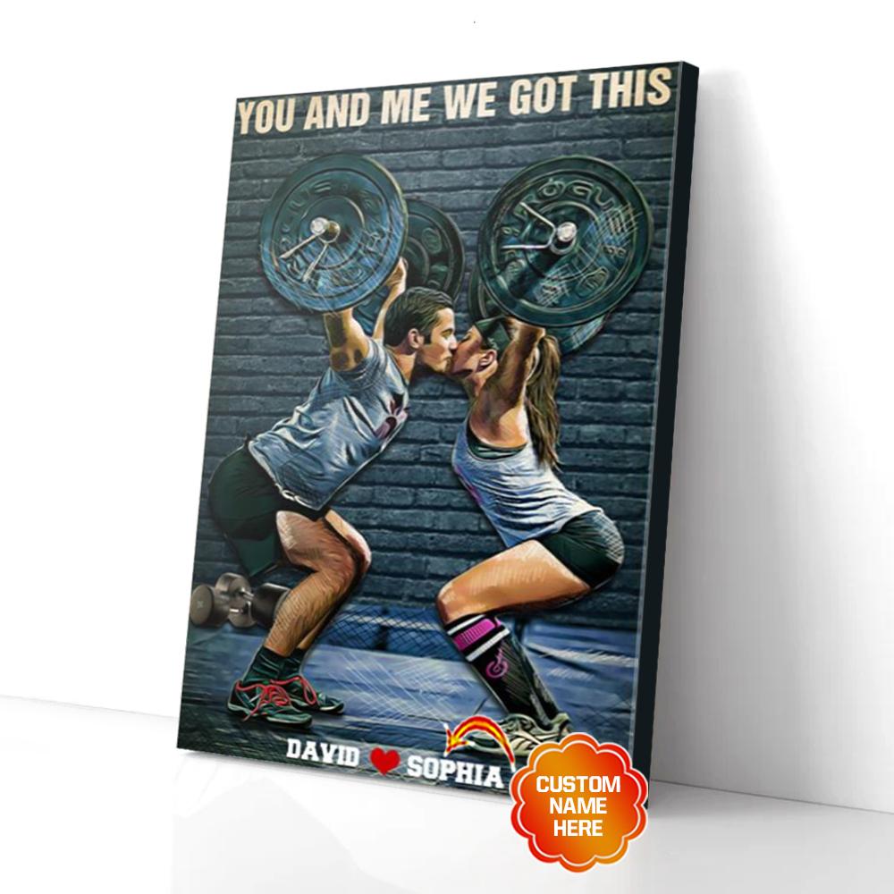 you and me we got this weightlifting custom canvas prints wall art decor 2194