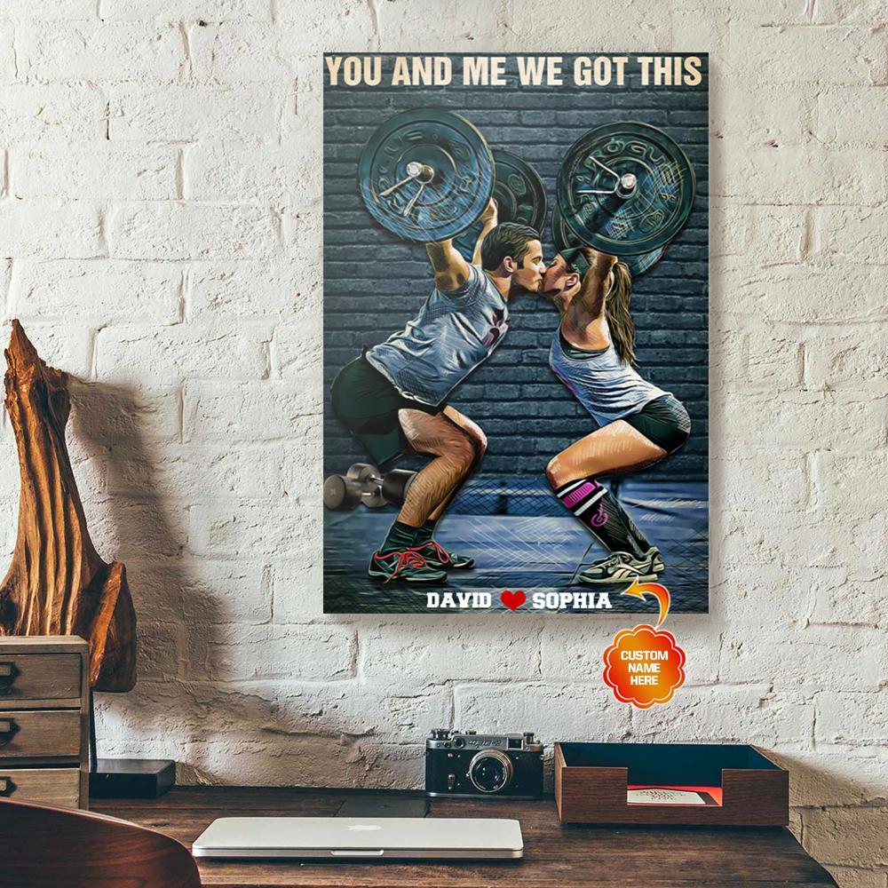 you and me we got this weightlifting custom canvas prints wall art decor 5975