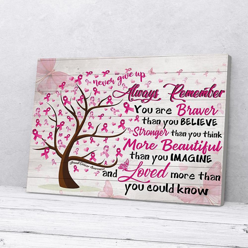 you are braver than you believe breast cancer canvas prints wall art decor 7350