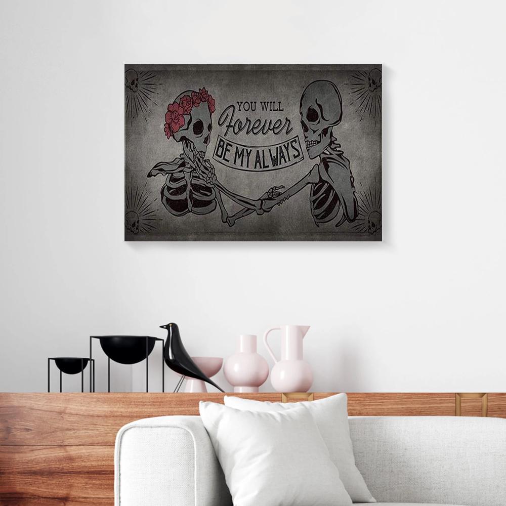 you will forever be my always skull couples canvas prints wall art decor 3135