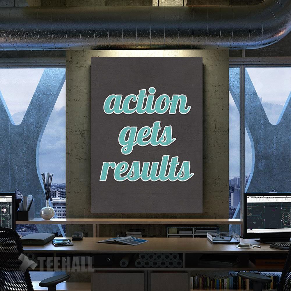 Action Gets Results Quote Motivational Canvas Prints Wall Art Decor