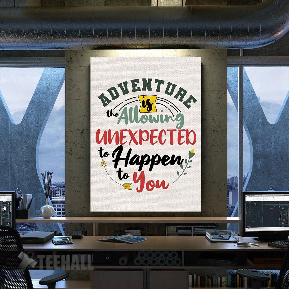 Adventure Is Allowing The Motivational Canvas Prints Wall Art Decor
