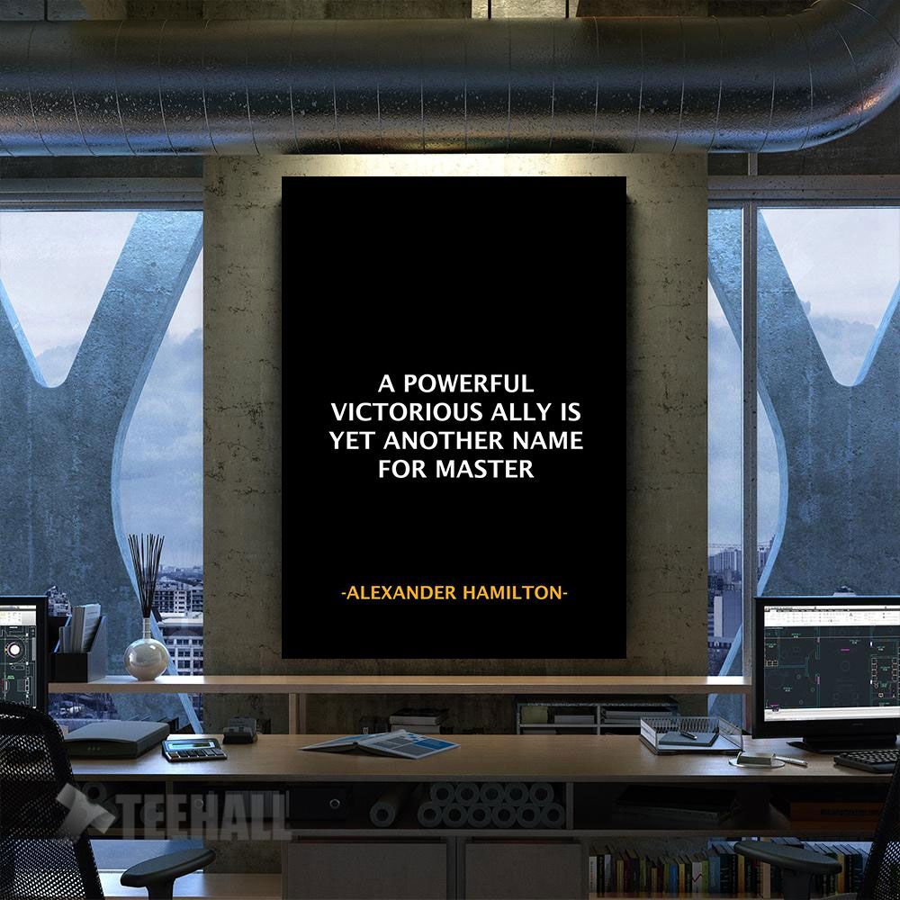Alexander Hamilton Qoute Motivational Canvas Prints Wall Art Decor
