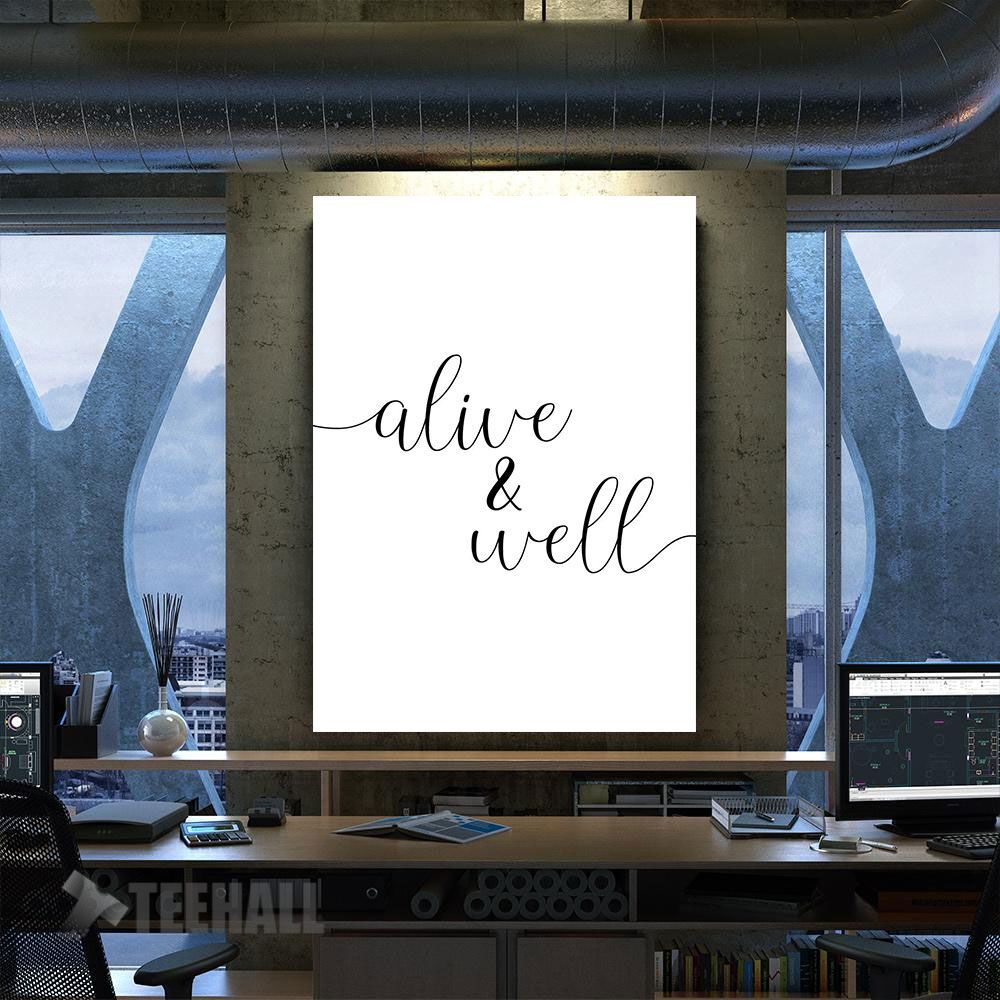 Alive And Well Motivational Canvas Prints Wall Art Decor
