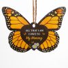 All That I Am - Family Gift For Mom Dad Daughter - Personalized Custom Butterfly Acrylic Ornament