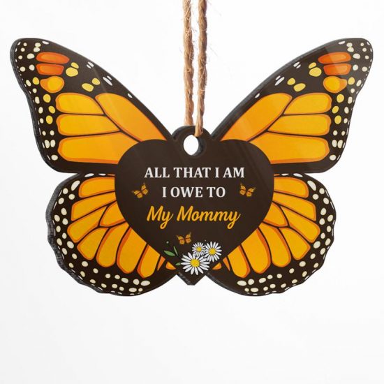 All That I Am - Family Gift For Mom Dad Daughter - Personalized Custom Butterfly Acrylic Ornament