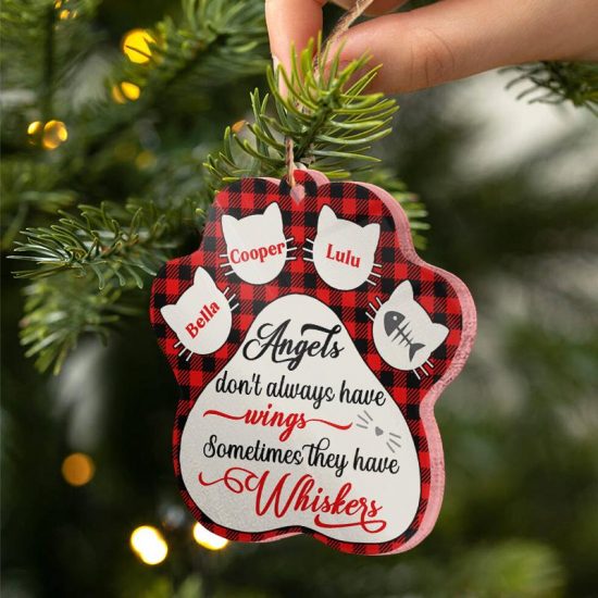 Angels Sometimes Have Whiskers Cat Memorial Gift Personalized Custom Paw Acrylic Ornament 1