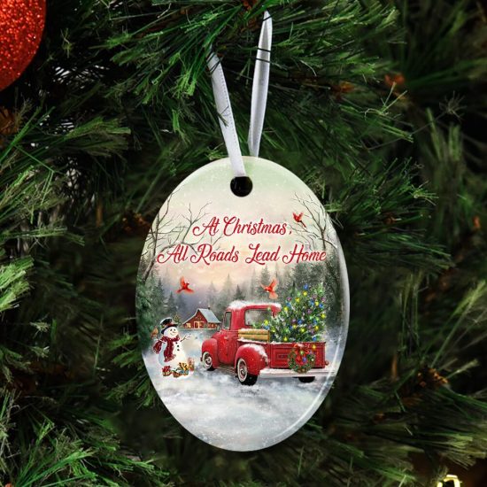 At Christmas All Roads Lead Home Ceramic Ornament 3 1