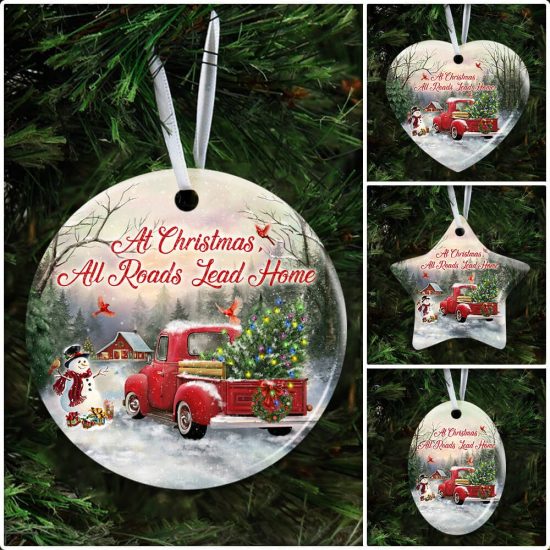 At Christmas All Roads Lead Home Ceramic Ornament 6 1