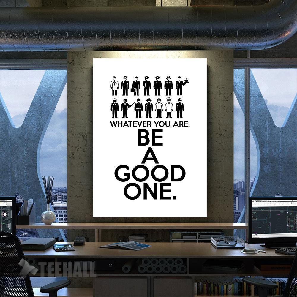 Be A Good One Lincoln Motivational Canvas Prints Wall Art Decor