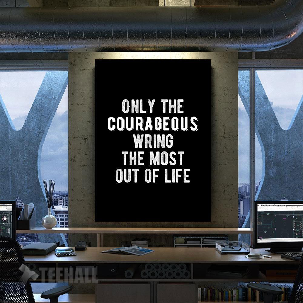 Be Courageous Motivational Canvas Prints Wall Art Decor