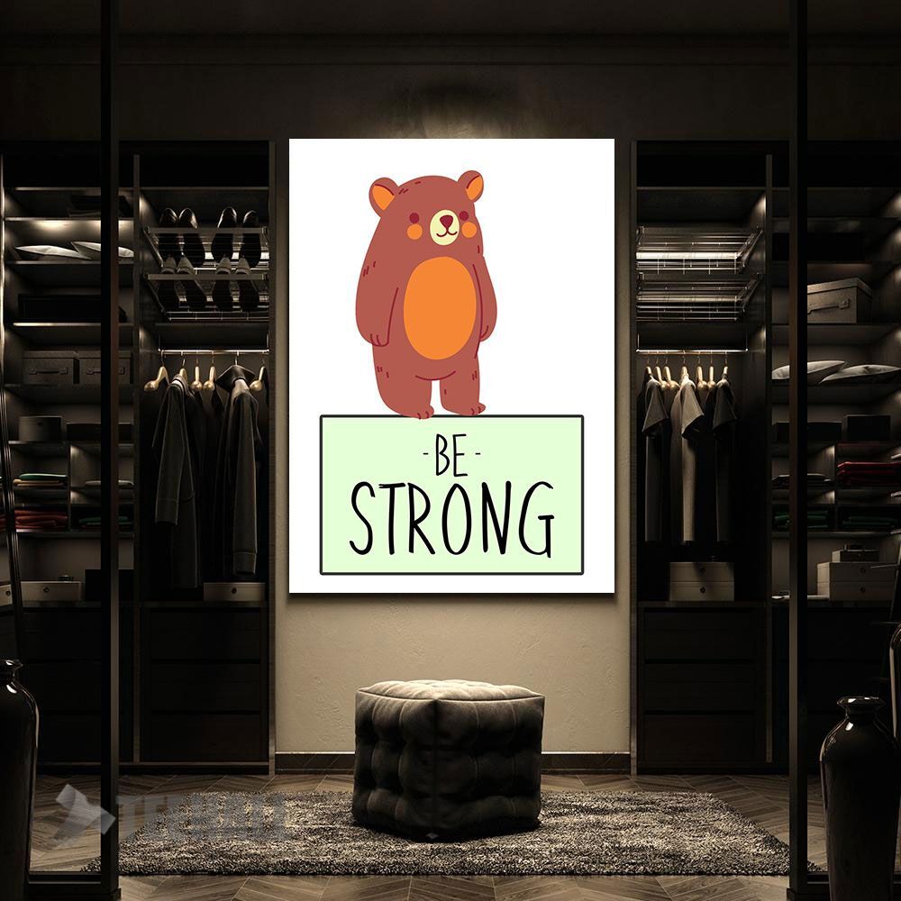 Be-Strong-Bear-Motivational-Canvas-Prints-Wall-Art-Decor-2 Be Strong Bear Motivational Canvas Prints Wall Art Decor 2