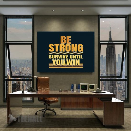 Be Strong Motivation Art Canvas Prints Wall Art Decor 2