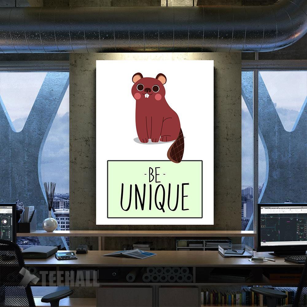 Be Unique Beaver Motivational Canvas Prints Wall Art Decor