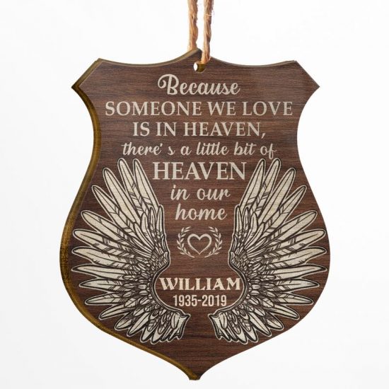 Because Someone We Love Sympathy Memorial - Christmas Gift - Personalized Custom Wooden Ornament