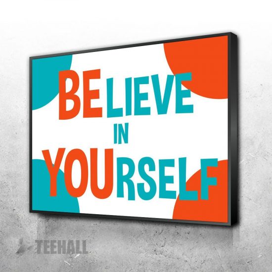 Believe In Yourself Motivational Canvas Prints Wall Art Decor 1 4