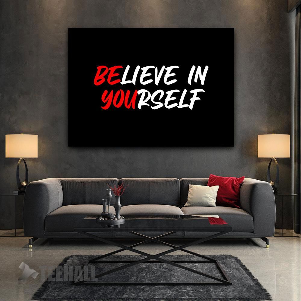 Believe In Yourself Motivational Canvas Prints Wall Art Decor