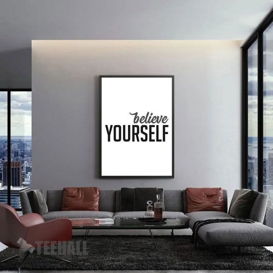 Believe Yourself Quote Motivational Canvas Prints Wall Art Decor 1