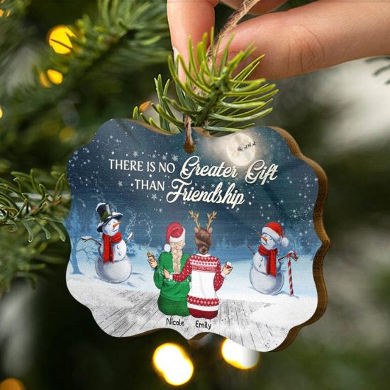 Best Friends No Greater Gift Than Friendship Christmas Gift For BFF Personalized Custom Wooden Ornament 1