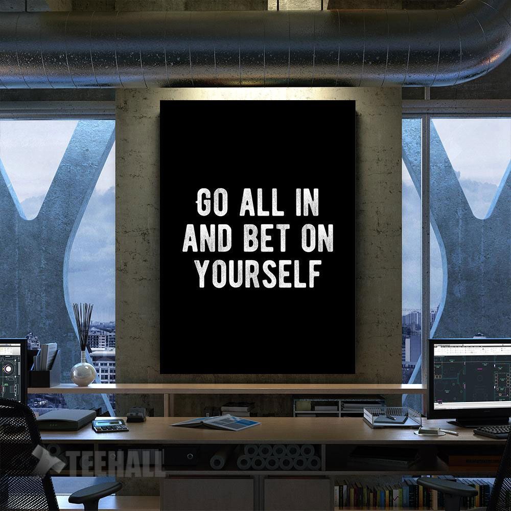 Bet On Your Abilities Motivational Canvas Prints Wall Art Decor