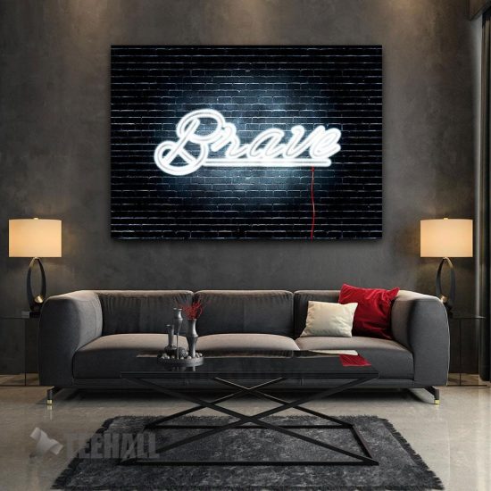 Brave Motivational Canvas Prints Wall Art Decor