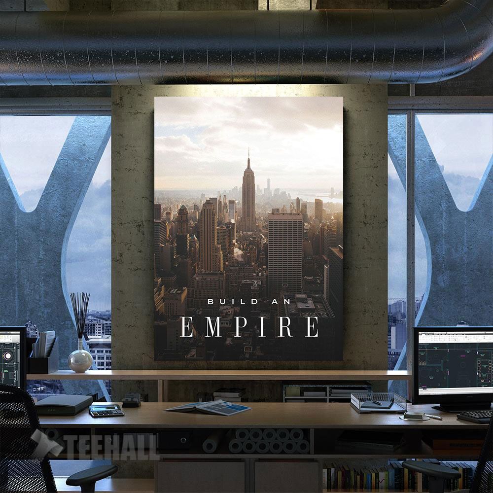 Build An Empire Motivational Canvas Prints Wall Art Decor