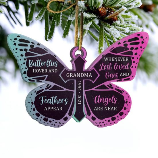 Butterflies Hover Whenever Angels Are Near Memorial Gift Personalized Custom Butterfly Acrylic Ornament 1