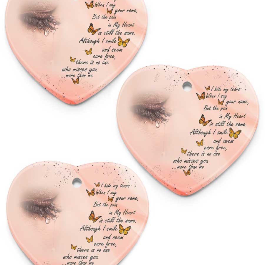 Butterfly-Hide-My-Tears-I-Missed-You-Ceramic-Ornament-1 Butterfly Hide My Tears I Missed You Ceramic Ornament 1