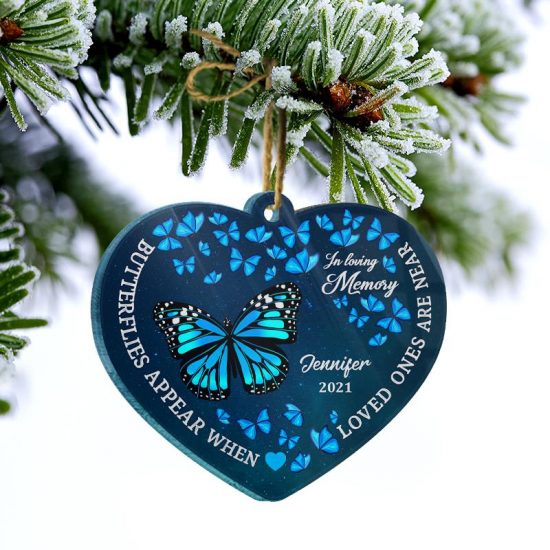 Butterfly When Loved Ones Are Near Memorial Gift Personalized Custom Heart Acrylic Ornament 2