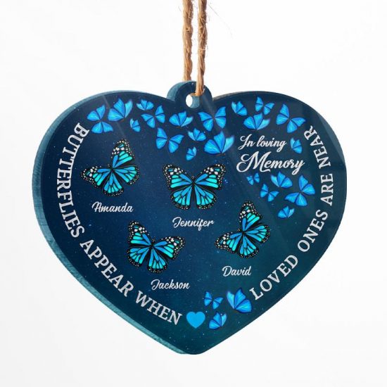 Butterfly When Loved Ones Are Near - Memorial Gift - Personalized Custom Heart Acrylic Ornament