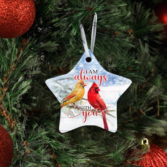 Cardinal Bird I Am Always With You Ceramic Ornament 1