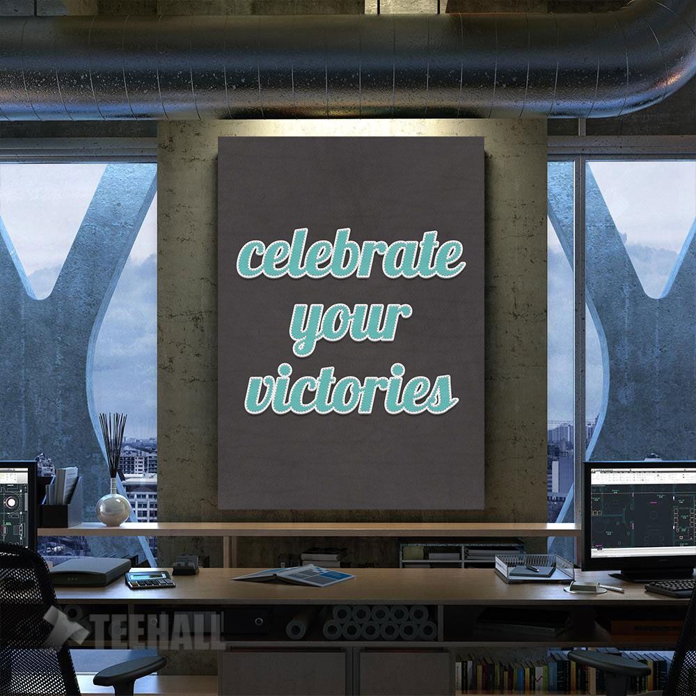 Celebrate Your Victories Motivational Canvas Prints Wall Art Decor