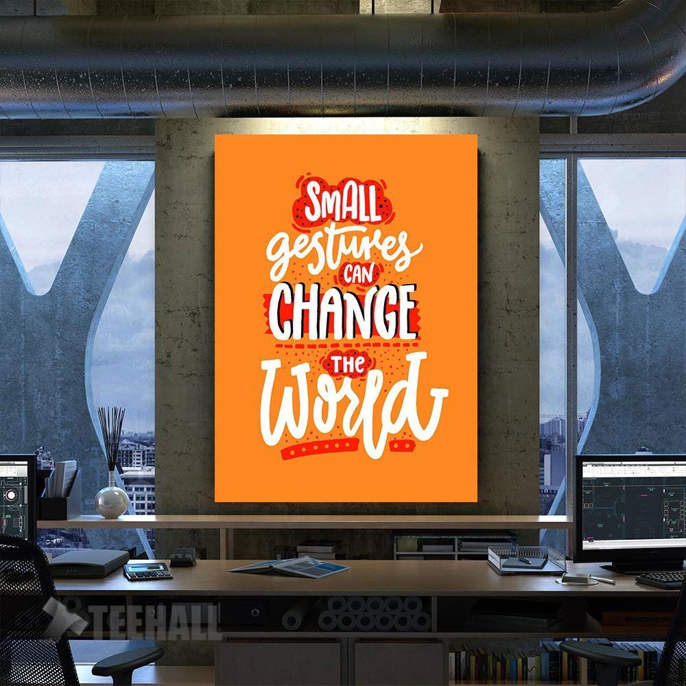 Change The World Motivational Canvas Prints Wall Art Decor