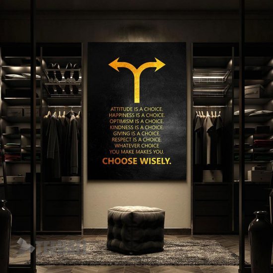 Choose Wisely Motivational Canvas Prints Wall Art Decor 2 Choose Wisely Motivational Canvas Prints Wall Art Decor 2