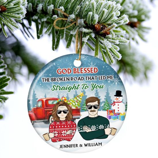 Christmas Couple God Blessed The Broken Road Christmas Gift Personalized Custom Circle Ceramic Ornament 1