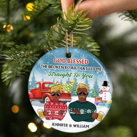 Christmas Couple God Blessed The Broken Road Christmas Gift Personalized Custom Circle Ceramic Ornament 2