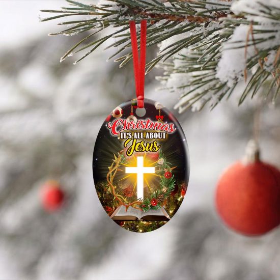 Christmas Its All About Jesus Ceramic Ornament 3