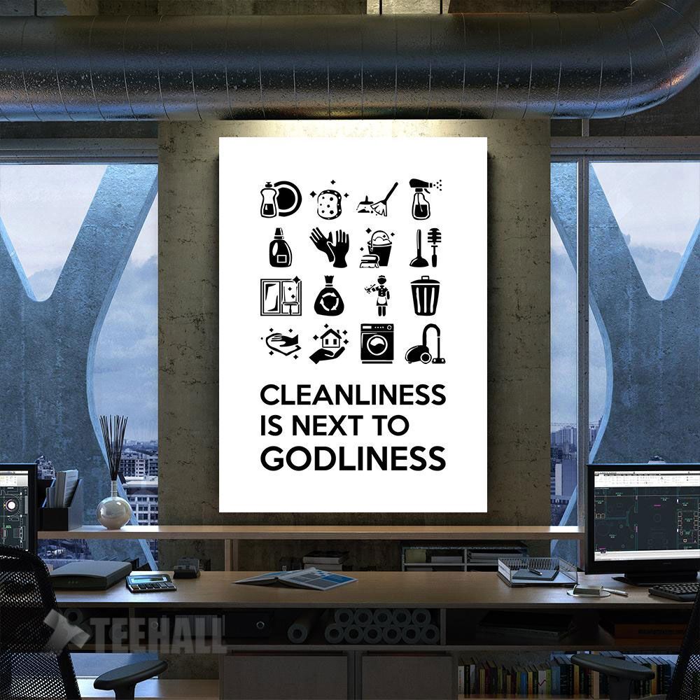 Cleanliness Is Godliness Motivational Canvas Prints Wall Art Decor