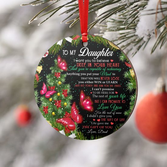 Dad To Daughter Believe Deep In Your Heart Butterfly Round Ornament