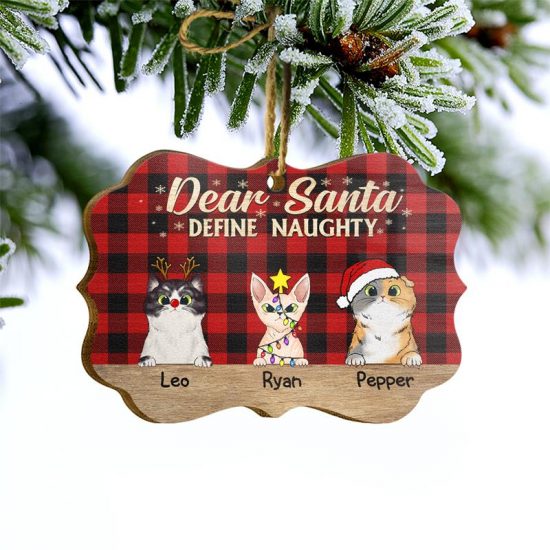 Dear Santa Define Naughty Christmas Cat Christmas Gift For Cat Lovers Personalized Custom Wooden Ornament 2