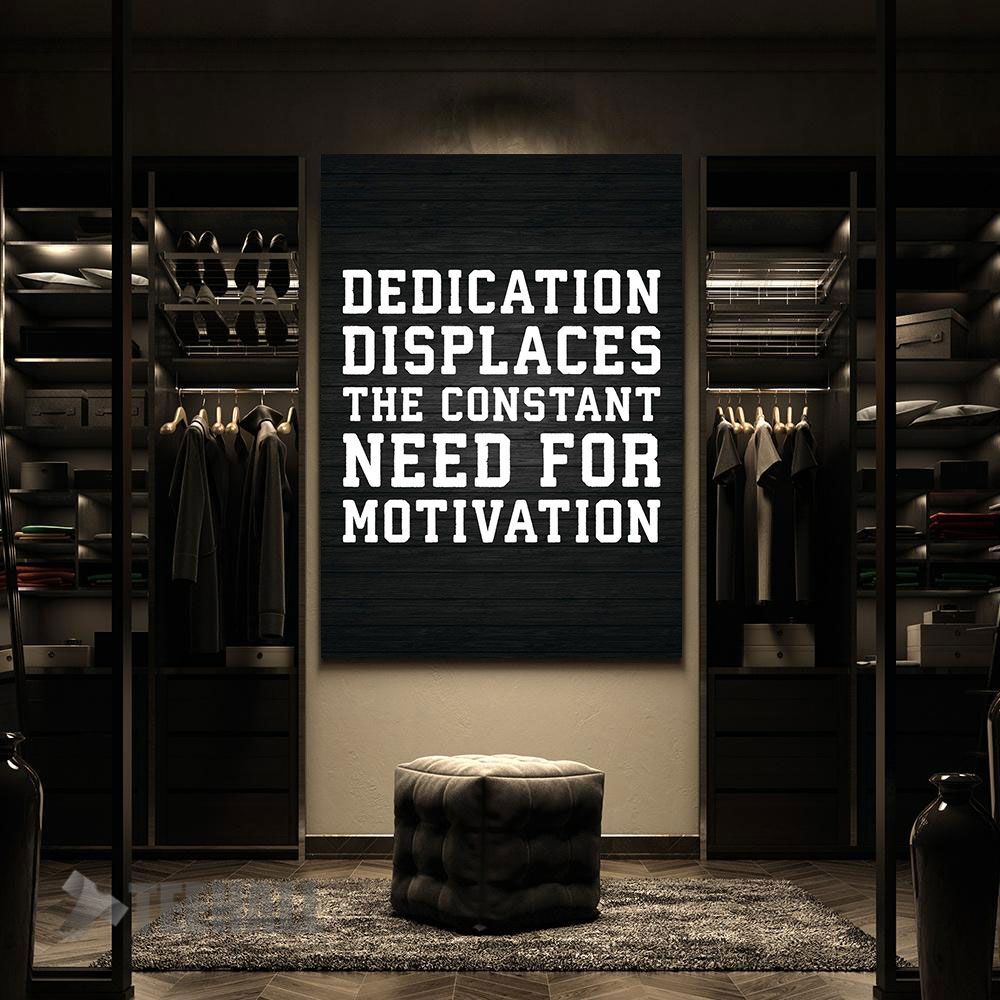Dedication-Vs-Motivation-Canvas-Prints-Wall-Art-Decor-2 Dedication Vs Motivation Canvas Prints Wall Art Decor 2