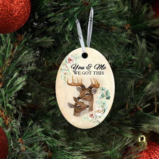 Deer Couple You And Me We Got This Ceramic Ornament 3