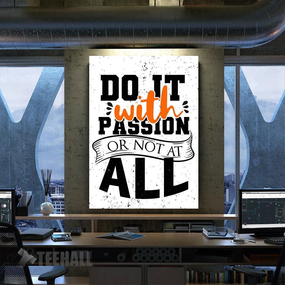 Do It With Passion Quotes Motivational Canvas Prints Wall Art Decor
