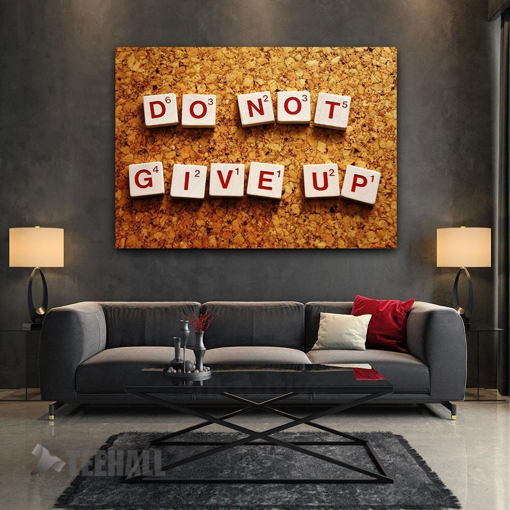 Do Not Give Up Tiles Motivational Canvas Prints Wall Art Decor