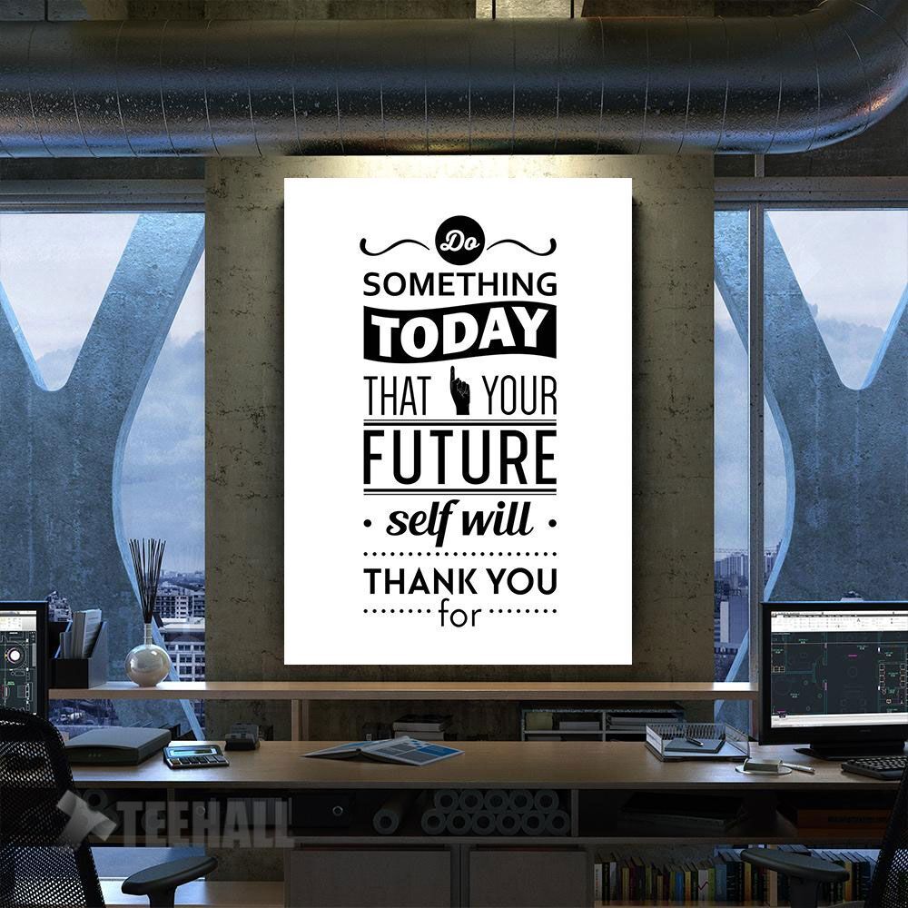 Do Something Today Motivational Canvas Prints Wall Art Decor