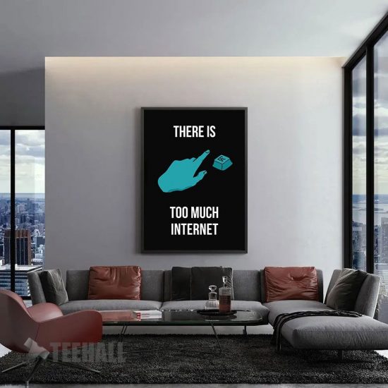 Do You Feel Overwhelmed By The Amount Of Internet All A ... Motivational Canvas Prints Wall Art Decor 1