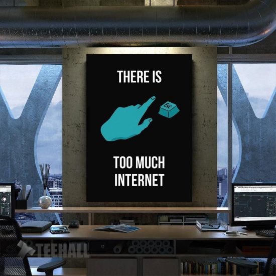 Do You Feel Overwhelmed By The Amount Of Internet All A ... Motivational Canvas Prints Wall Art Decor