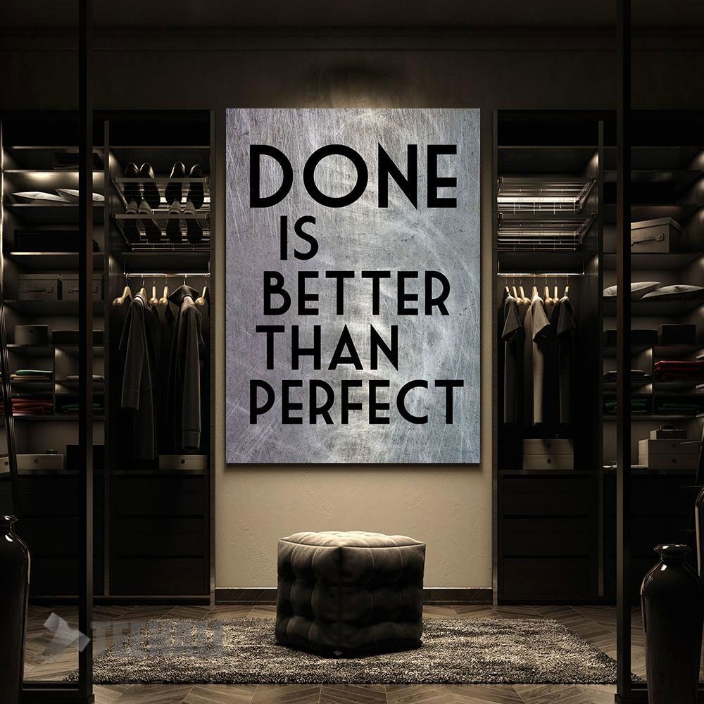 Done-Better-Than-Perfect-Motivational-Canvas-Prints-Wall-Art-Decor-2 Done Better Than Perfect Motivational Canvas Prints Wall Art Decor 2