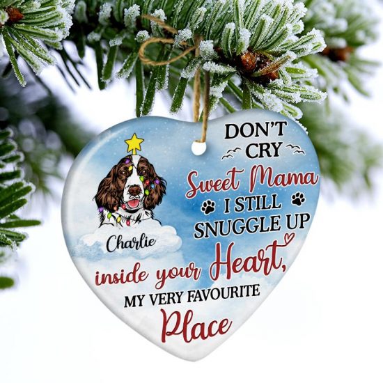 Dont Cry Sweet Mama Pet Loss Memorial Gift Personalized Custom Heart Ceramic Ornament 1