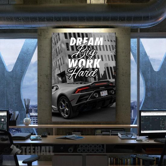 Dream Big Work Hard Motivational Canvas Prints Wall Art Decor